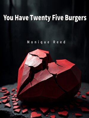 cover image of You Have Twenty Five Burgers